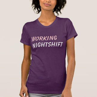 Camiseta turno de noche de trabajo