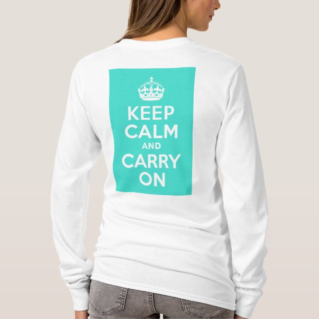 Camiseta Turquesa mantener la calma y continuar (Reverso)