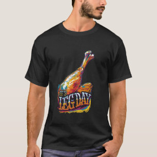 Camiseta Turquía: El día de la pierna y el divertido día de