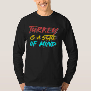 Camiseta Turquía Es Estado Mental Türkiye Estambul Ankara T