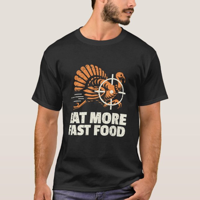Camiseta Turquía está cazando y come comida rápida de Turqu (Anverso)
