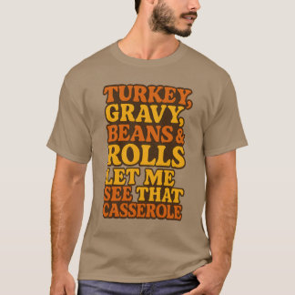 CAMISETA TURQUÍA, GRAVÍA, BEANS Y ROLLS. PERMÍTANME VER ESE