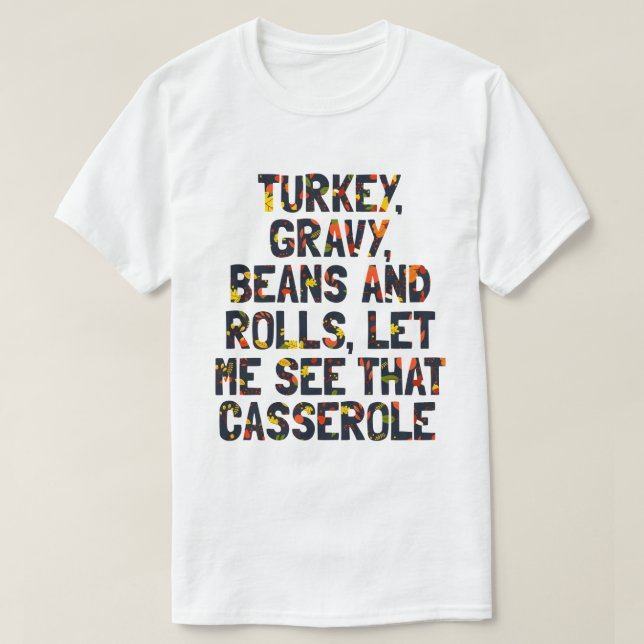 Camiseta Turquia Gravy Beans and Rolls Gracioso Día de Acci (Diseño del anverso)