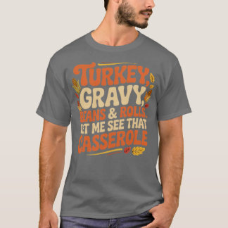 Camiseta Turquía, Gravy, Beans & Rolls