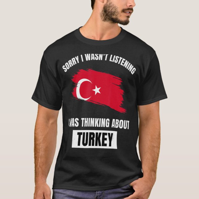 Camiseta Turquía lamenta no haber escuchado pensar acerca d (Anverso)