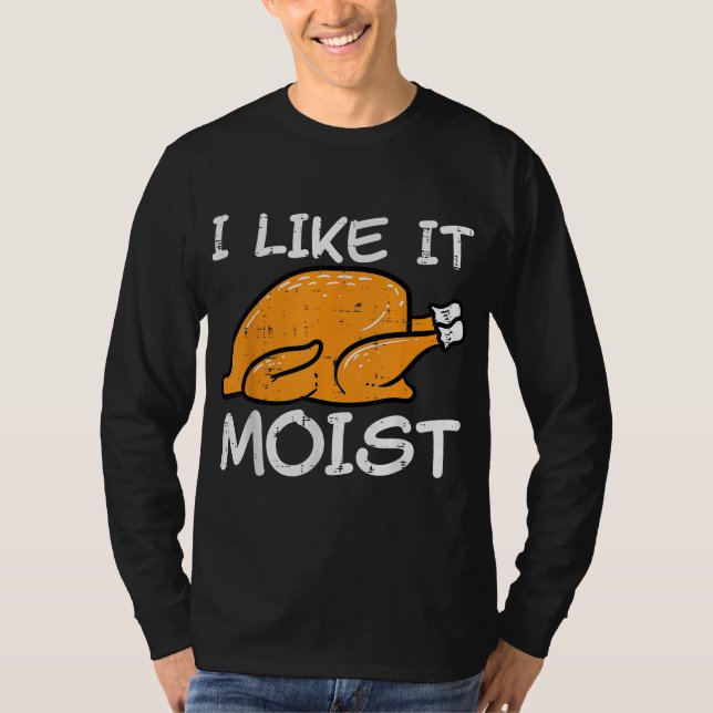 Camiseta Turquía Me Gusta Moist Gracioso Hombres De Acción  (Anverso)
