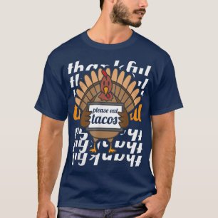 Camiseta Turquía Por Favor Comer Tacos Graciosamente Salva