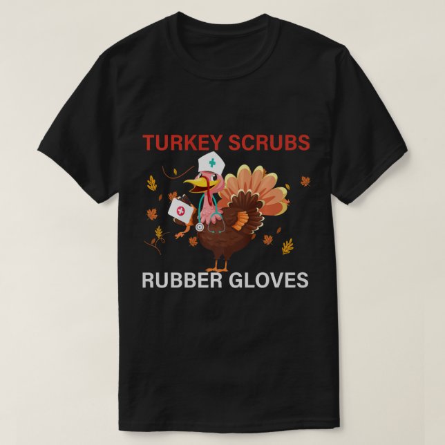 Camiseta Turquía se deshace de guantes de goma Enfermera de (Diseño del anverso)