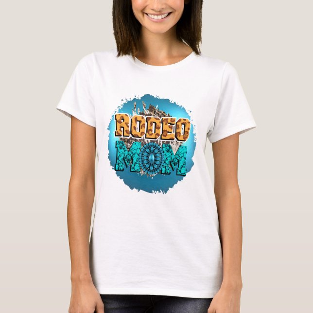 Camiseta Turquoise Rodeo Mom (Anverso)