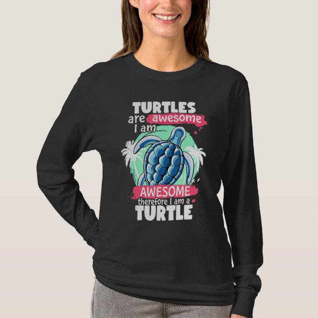 Camiseta Turtles Are Awesome I am Awesome  Sea Turtles (Anverso)