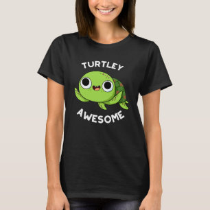 Camiseta Turtley asombrosa graciosa tortuga Pun Dark BG