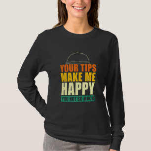 Camiseta Tus Consejos Me Hacen Feliz De Que No Tantas Aguas