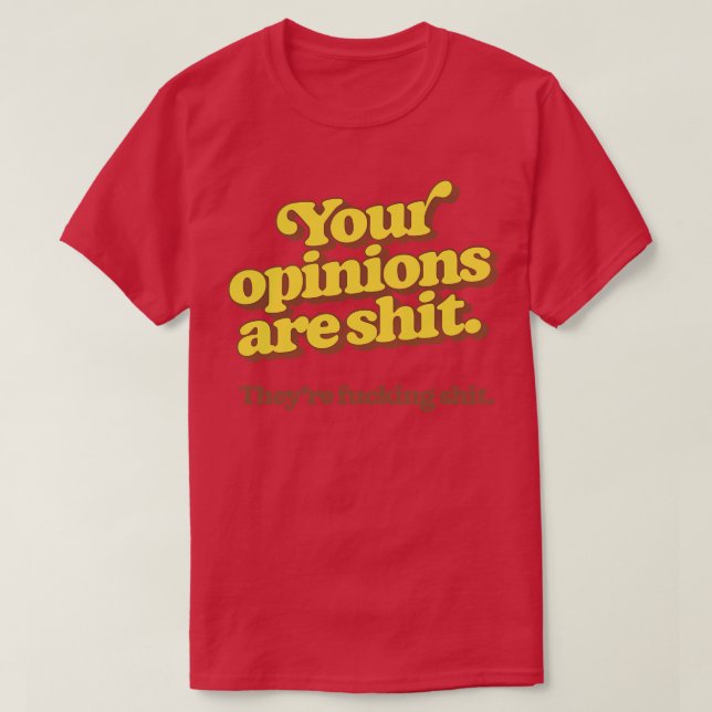 Camiseta Tus opiniones son diseño de tipografía retro (Diseño del anverso)