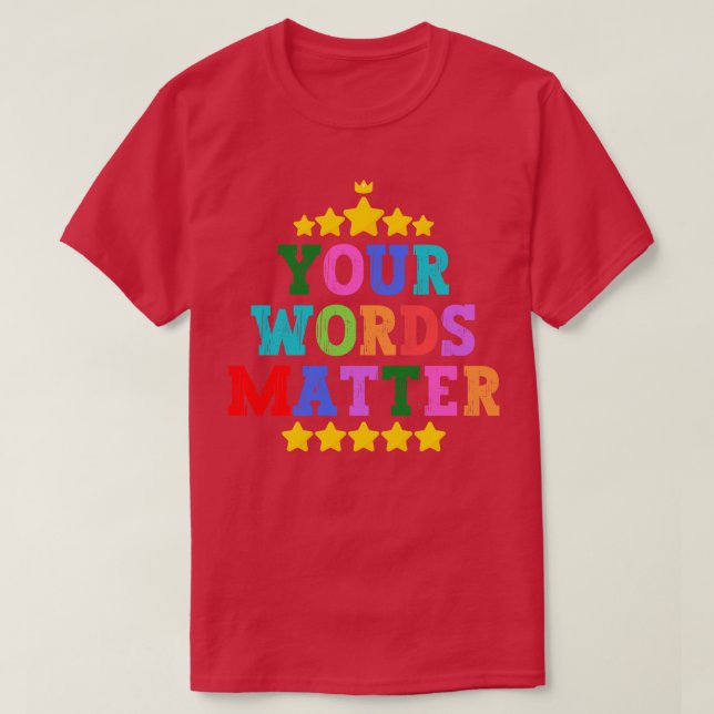 Camiseta Tus Palabras Importan (Diseño del anverso)