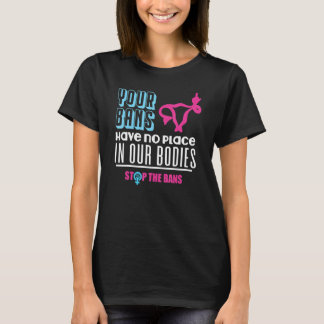 Camiseta Tus prohibiciones no tienen cabida en nuestros cue