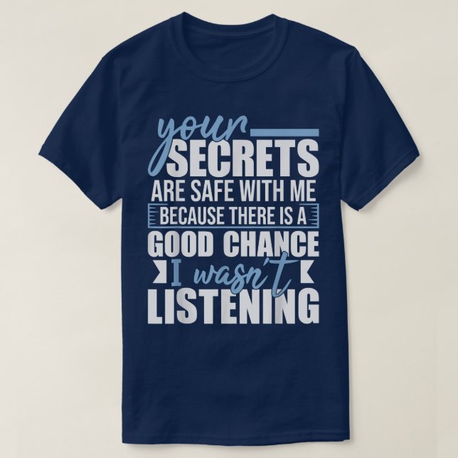 Camiseta Tus Secretos Están A Salvo Conmigo Con El Gracioso (Diseño del anverso)