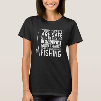 Camiseta Tus Secretos Están Seguros Conmigo Estaba Pensando