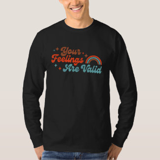 Camiseta Tus Sentimientos Son Válidos Lindo Boho Salud Ment