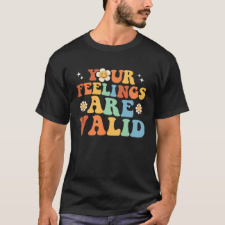 Camiseta Tus Sentimientos Son Válidos Lindo Retro Salud Men