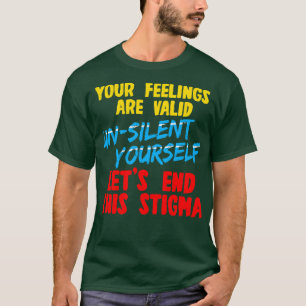 Camiseta Tus Sentimientos Son Válidos No Silenciosos TusLet