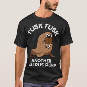 Camiseta Tusk Tusk Otra morena divertida para un animal