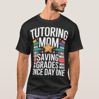 Camiseta Tutora Mamá Salvando Calificaciones Desde El Prime