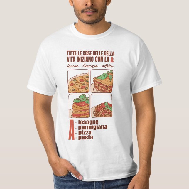 CAMISETA TUTTE LE COSE BELLE DELLA VITA INIZIANO CON LA A (Anverso)