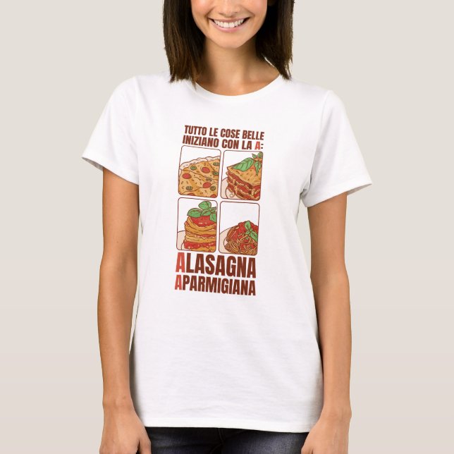 CAMISETA TUTTE LE COSE BELLE INIZIANO CON LA A: ALASAGNE (Anverso)