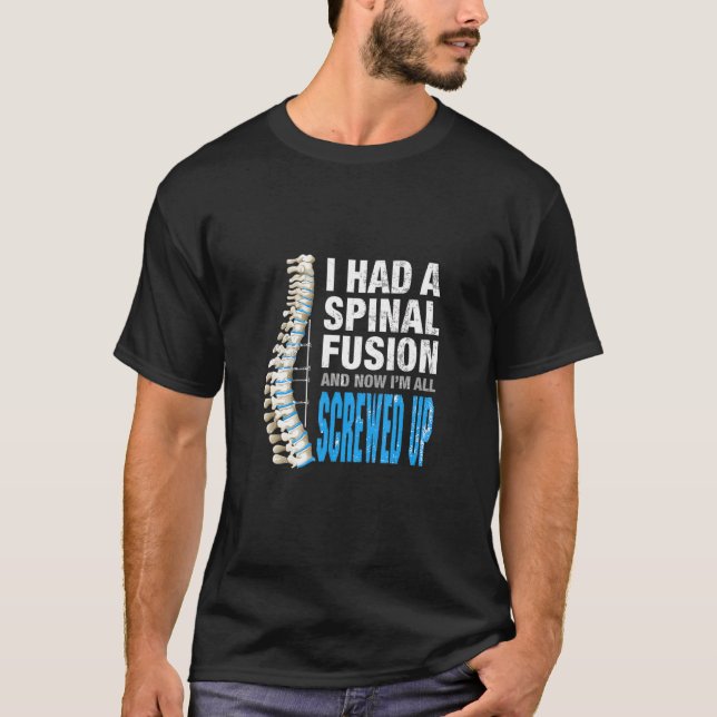 Camiseta Tuve Fusión De La Espina Y Ahora Estoy Totalmente  (Anverso)
