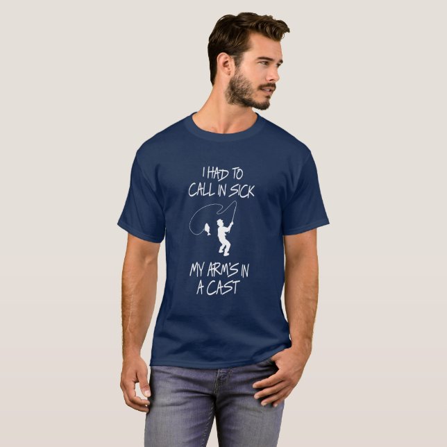 Camiseta Tuve que llamar en enfermo; Mi brazo en un molde (Anverso completo)