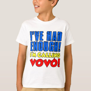 Camiseta Tuve suficiente llamada a Vovo