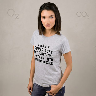 Camiseta Tuve un Día Super Ocupado Convirtiendo Ox