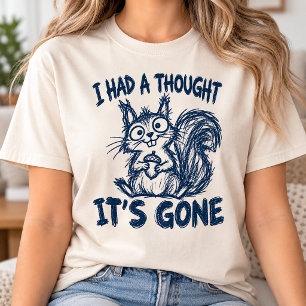 Camiseta Tuve Un Pensamiento Se Ha Ido Squirrel Divertido C