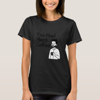Camiseta Tuviste Café Con Carne  Todo Cafeína