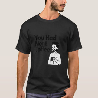 Camiseta Tuviste Café Con Carne  Todo Cafeína