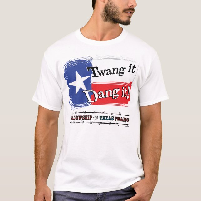Camiseta ¡Twang lo Dang él! (Anverso)