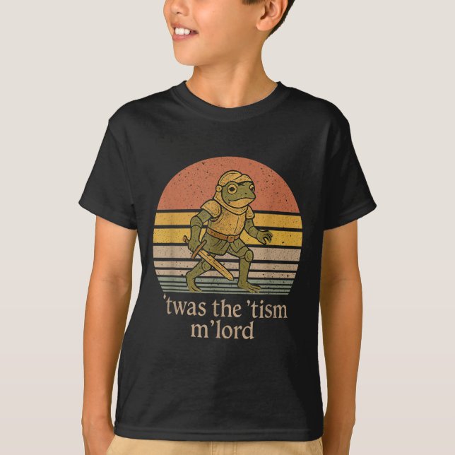 Camiseta Twas The Tism M Lord Frog Knight - Autism Awarenes (Anverso)