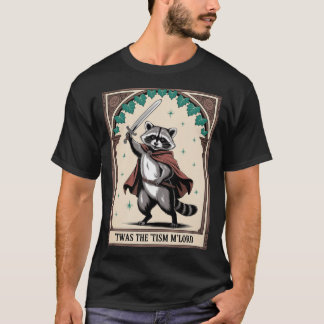 Camiseta Twas The 'Tism M'Lord Raccoon Autism