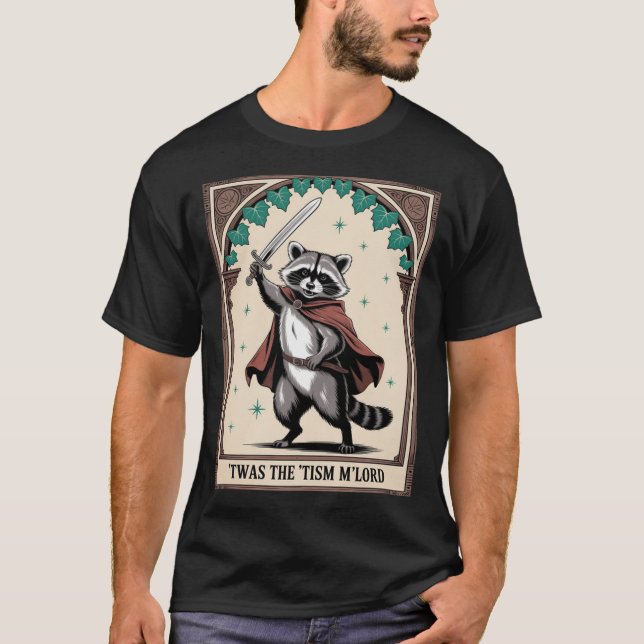 Camiseta Twas The 'Tism M'Lord Raccoon Autism  (Anverso)