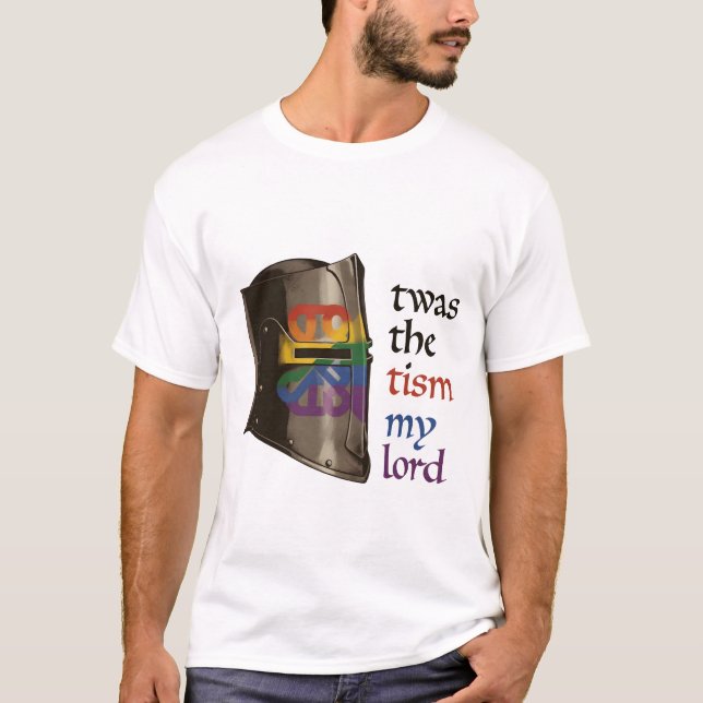 Camiseta twas the tism my lord (Anverso)