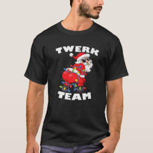 Camiseta Twerk Santa Claus Twerk Team Christmas Tree