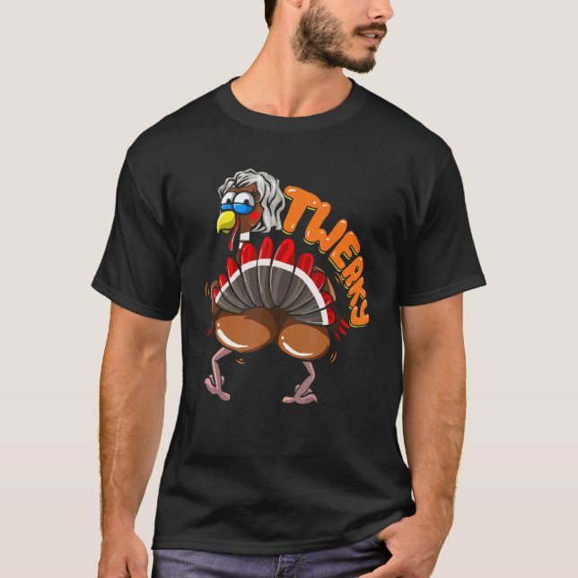 Camiseta Twerking Turkey For Mens Womens Twerky Dance Danci (Anverso)