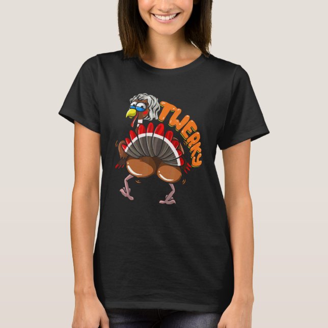 Camiseta Twerking Turkey For Mens Womens Twerky Dance Danci (Anverso)