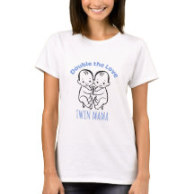 Twin Mom T-Shirt | Doble el amor que la madre tien