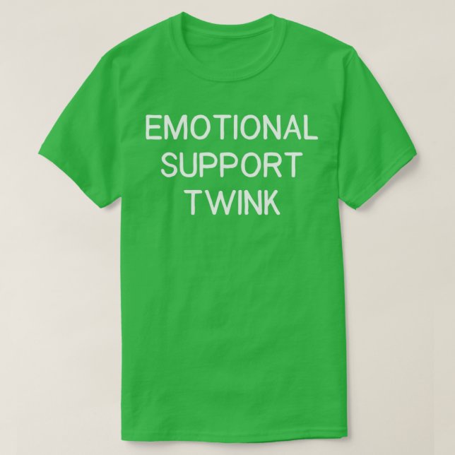 Camiseta Twink de apoyo emocional (Diseño del anverso)