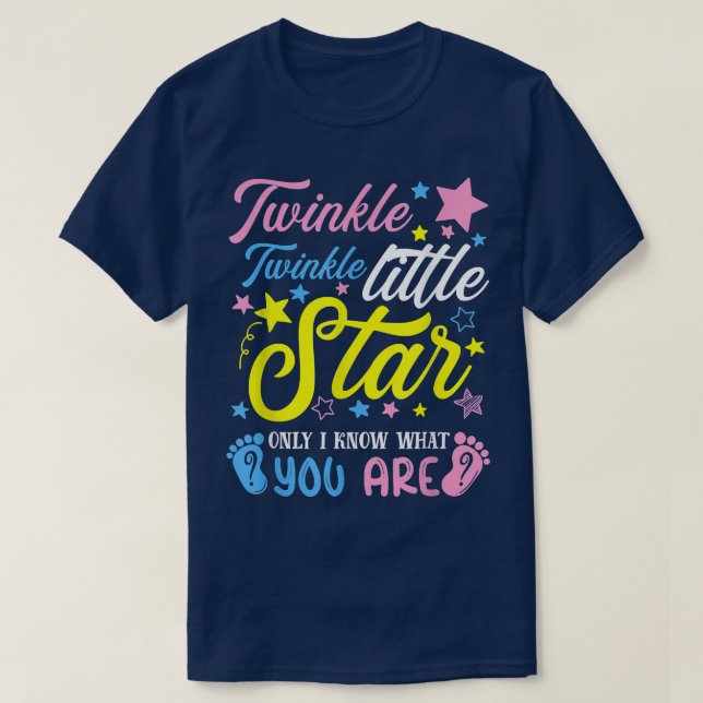 Camiseta Twinkle Twinkle Little Star Funny Gender Keeper Re (Diseño del anverso)