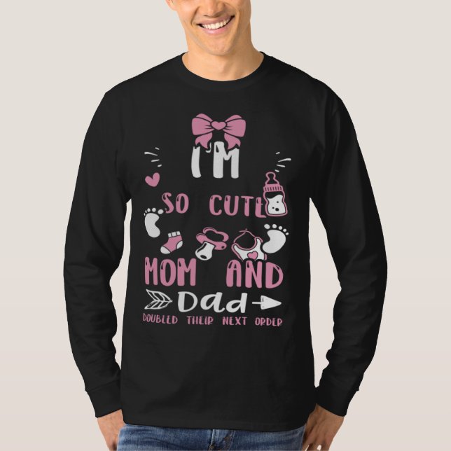 Camiseta Twins I'm So Cute Mom And Dad Doubled Their Ne...  (Anverso)