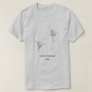 Camiseta Twirl A Tu Propio Ballet Tune