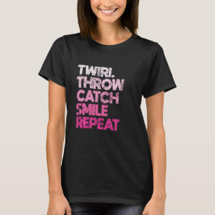 Camiseta Twirl Tirar Captura Sonrisa Repetir Batón Twirling