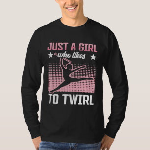 Camiseta Twirler Majorette Solo una chica a la que le gusta